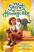 Cover image of The Secret of Honeycake featuring a girl wearing overalls and seated on a tabletop with a gray cat